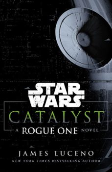 star wars: catalyst-james luceno-9781473517615