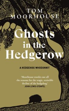 ghosts in the hedgerow-michael morpurgo-9781473597815