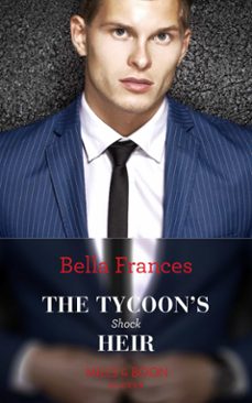 the tycoon's shock heir (ebook)-bella frances-9781474087315
