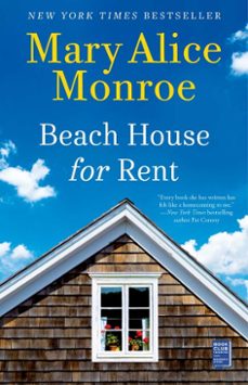 beach house for rent (ebook)-mary alice monroe-9781501125515