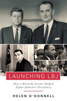 launching lbj-o'donnell helen-9781510717015