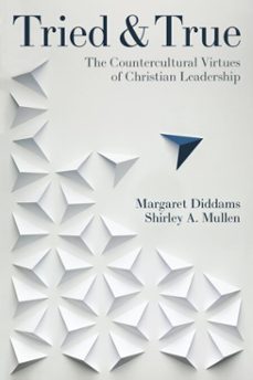 tried and true (ebook)-shirley mullen-margaret diddams-9781514013915