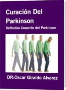 curacion del parkinson (ebook)-oscar giraldo alvarez-9781520585215