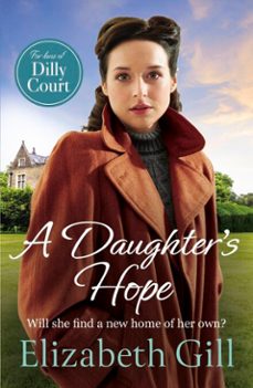 a daughter's hope (ebook)-elizabeth gill-9781529447415