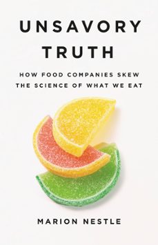 unsavory truth (ebook)-marion nestle-9781541617315