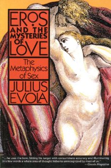 eros and the mysteries of love (ebook)-julius evola-9781620558515
