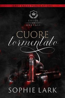 cuore tormentato (ebook)-sophie lark-9781643664415