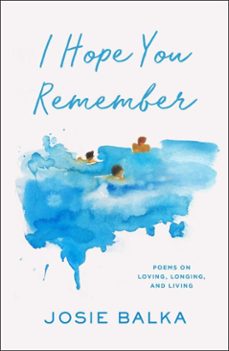 i hope you remember (ebook)-josie balka-9781668077115
