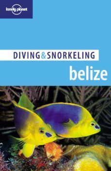 belize (4th ed.) (lonely planet)-9781740595315