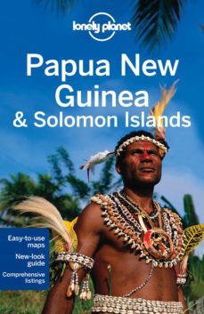 papua new guinea & solomon islands 9th (lonely planet) (country g uides)-9781741793215