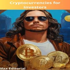 cryptocurrencies for investors. (ebook)-max editorial-9781779717115