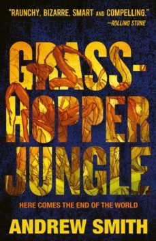 grasshopper jungle (ebook)-andrew smith-9781780316215