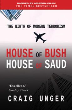 house of bush house of saud (ebook)-craig unger-9781783342815
