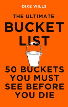 the ultimate bucket list (ebook)-dixe wills-9781785786815