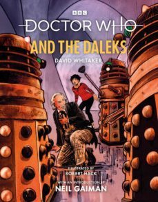 doctor who and the daleks (illustrated edition)-david whittaker-9781785948015