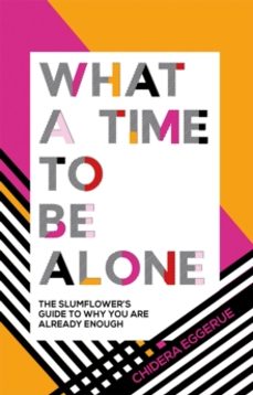 what a time to be alone-chidera eggerue-9781787132115