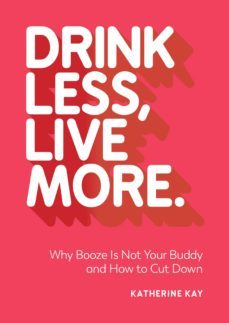 drink less, live more-katherine kay-9781787835115
