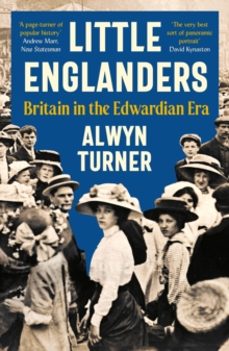 little englanders-alwyn turner-9781800815315