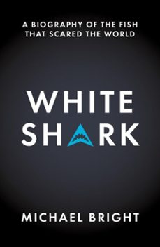 white shark (ebook)-michael bright-9781837360215