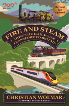 fire and steam (ebook)-christian wolmar-9781848872615