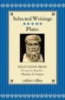 selections from protagoras republic phaedrus and gorgian-9781905716715