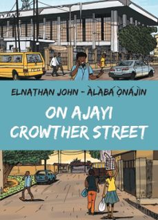 on ajayi crowther street (ebook)-elnathan john-9781911115915