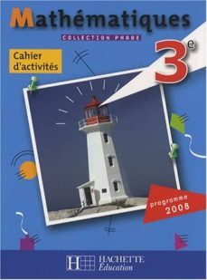 mathematiques phare 3 ej-9782011255815
