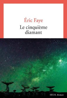 le cinquième diamant-eric faye-9782021534115