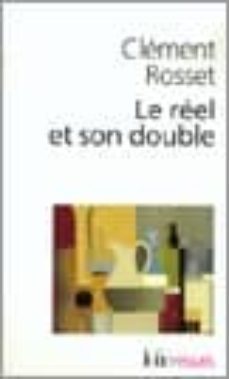 le reel et son double: essai sur l illusion (nouvelle edition rev ue et augmentee)-9782070327515