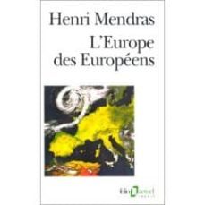 l europe des europeens: sociologie de l europe occidentale-henri mendras-9782070746415