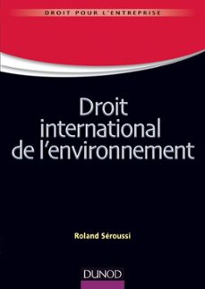 droit international de l'environnement (ebook)-roland seroussi-9782100583515