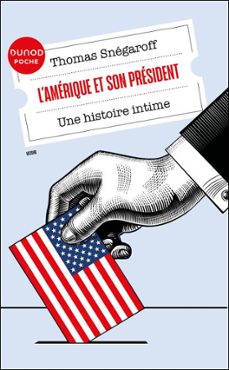 l'amerique et son president (ebook)-thomas snegaroff-9782100877515