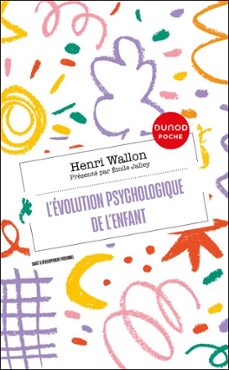 l'evolution psychologique de l'enfant (ebook)-henri wallon-9782100881215