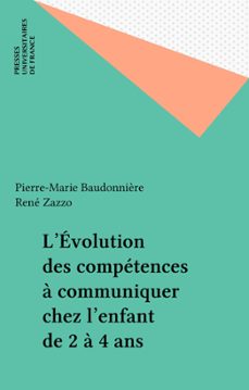 l'evolution des competences a communiquer chez l'enfant de 2 a 4 ans (ebook)-pierre marie baudonniere-9782130700715