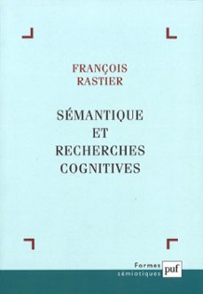 semantique et recherches cognitives (ebook)-françois rastier-9782130741015