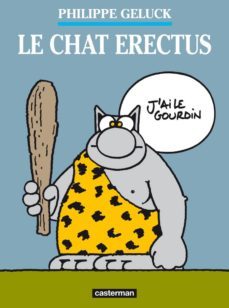 le chat. volume 17, le chat erectus-philippe geluck-9782203049215
