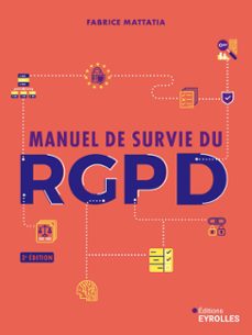 manuel de survie du rgpd - 3e edition (ebook)-fabrice mattatia-9782212803815