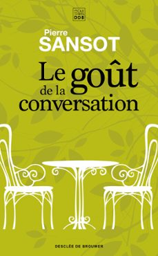 le gout de la conversation (ebook)-pierre sansot-9782220097015