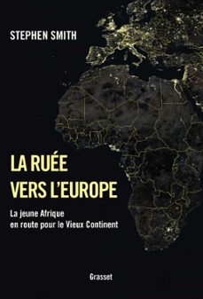 la ruee vers l'europe (ebook)-stephen smith-9782246803515