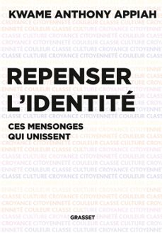 repenser l'identite (ebook)-kwame anthony appiah-9782246821915