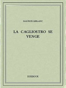 arsène lupin la cagliostro se venge-9782253003915