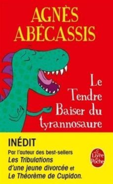 le tendre baiser du tyrannosaure inedit-9782253068815