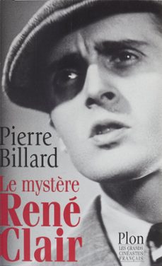 le mystère rene clair (ebook)-pierre billard-9782259238915