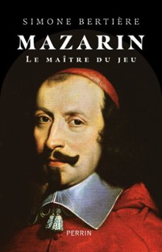 mazarin - le maitre du jeu (ebook)-simone bertiere-9782262112615