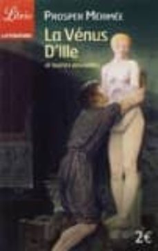 la venus d ille et autres nouvelles reunit la venus d ille; vision de charles xi;                    il viccolo di madama lucrezia; la perle de tolède; federigo-9782290054215