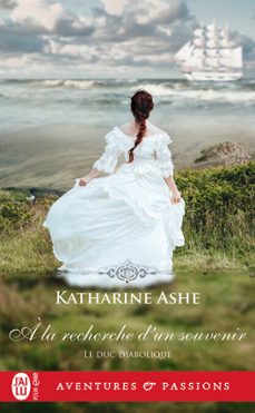 le duc diabolique (tome 3) - a la recherche dun souvenir (ebook)-katharine ashe-9782290159415