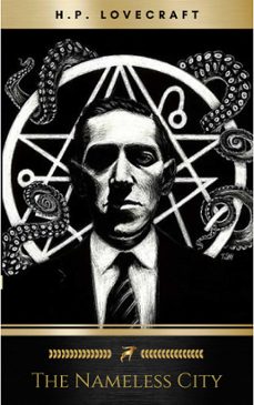 the nameless city (ebook)-h.p. lovecraft-9782291001515