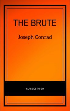 the brute (ebook)-joseph conrad-9782291007715