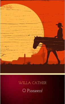 o pioneers! (ebook)-willa cather-9782291012115