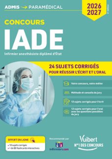 concours iade - 24 sujets corriges (ecrit et oral) (ebook)-9782311223415
